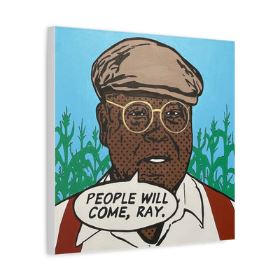 "People Will Come, Ray." 1/1 16x16x1.25in Canvas Print