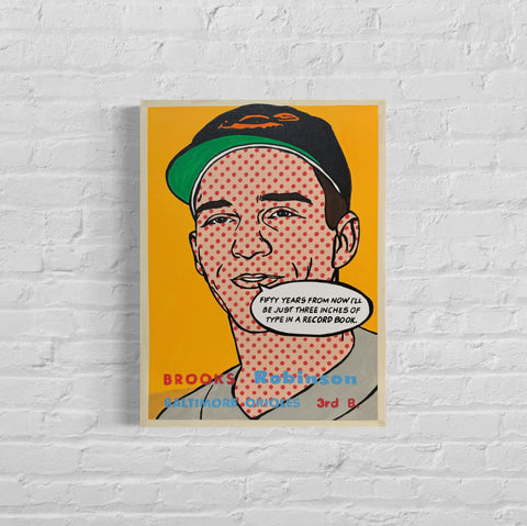 Brooks Robinson 1957 "Talking Cards" Series, 2024. Original 1/1 art on 18x24x1.5in canvas.